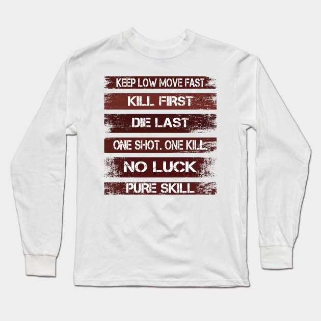 One Shot One Kill Long Sleeve T-Shirt by Aim For The Face